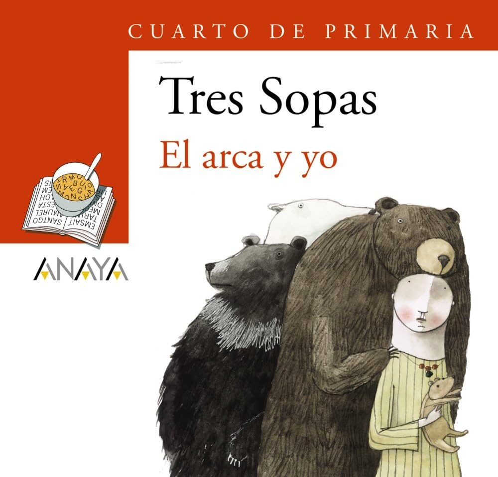 TRES SOPAS EL ARCA Y YO CUARTO DE PRIMARIA
