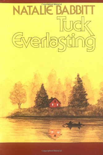 TUCK EVERLASTING                                            