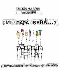 ¡ MI PAPA SERA ...?