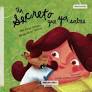UN SECRETO QUE YA SABES