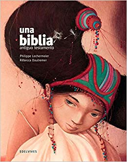 UNA BIBLIA ANTIGUO TESTAMENTO