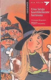 UNA BRUJA HORRIBLEMENTE HERMOSA
