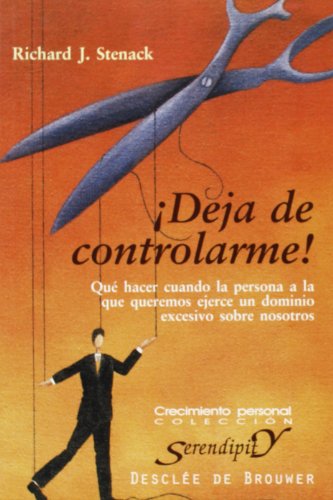 ¡DEJA DE CONTROLARME!