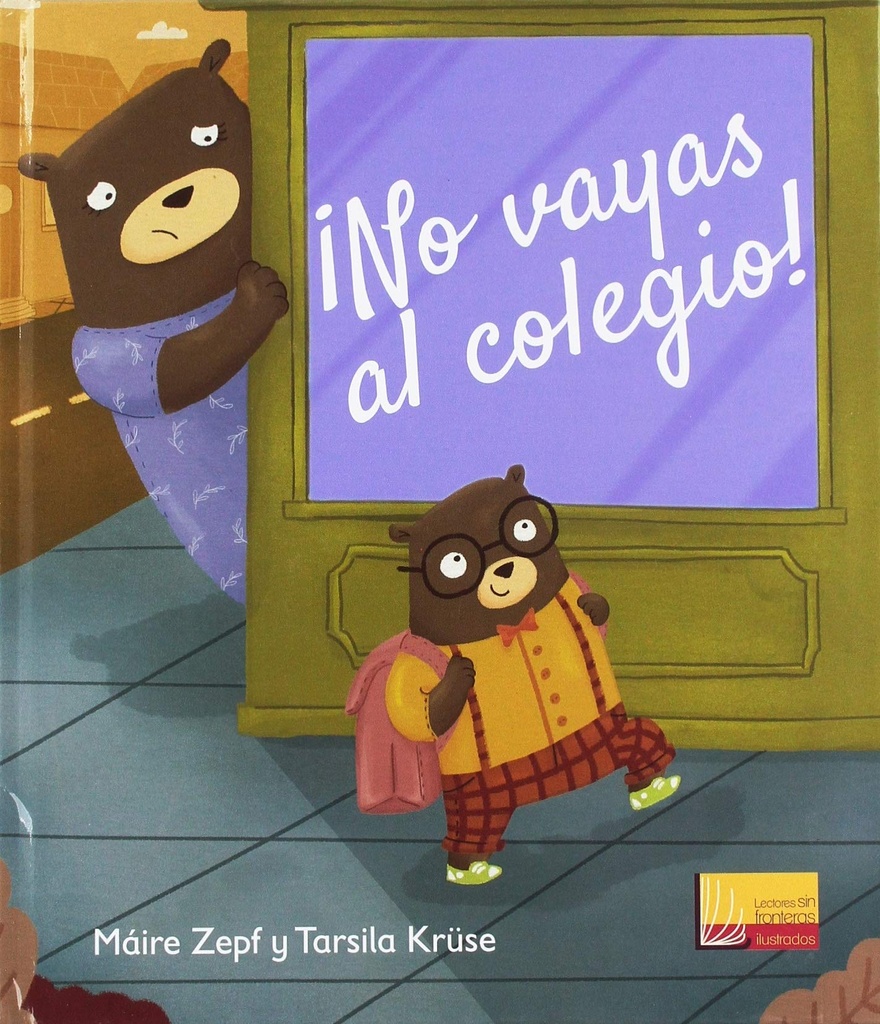 ¡NO VAYAS AL COLEGIO!
