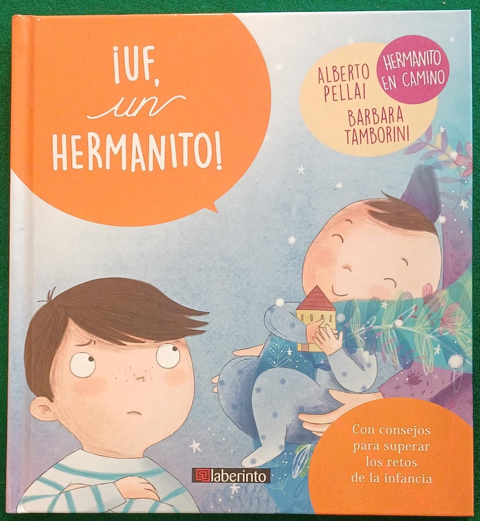 ¡UF, UN HERMANITO!