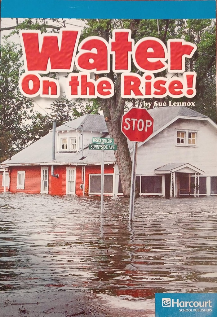 WATER ON THE RISE!