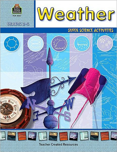 WEATHER SUPER SCIENCE GRADE 2-5
