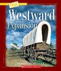 WESTWARD EXPANSION 