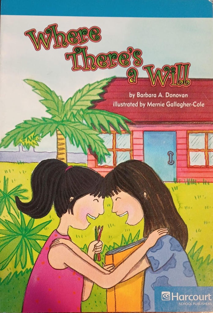 WHERE THERE'S A WILL