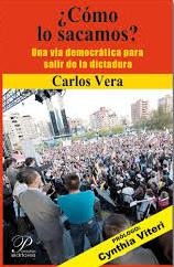 ¿COMO LO SACAMOS? UNA VIA DEMOCRATICA PARA SALIR DE LA DICTADURA