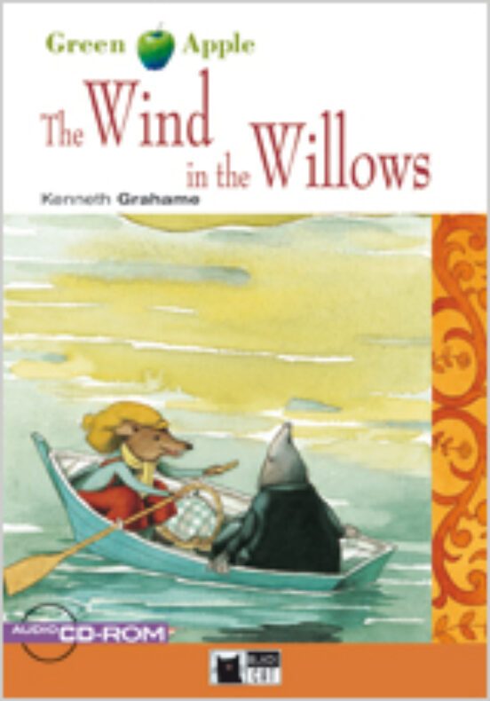 WIND IN THE WILLOS + AUDIO CD, THE (COL. GREEN APPLE)