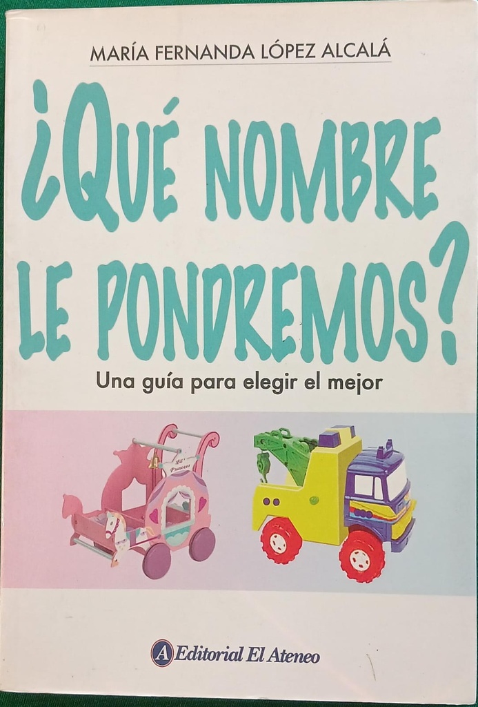 ¿QUE NOMBRE LE PONDREMOS?