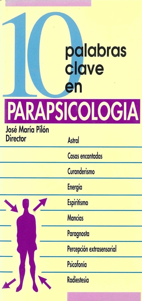 10 PALABRAS CLAVE EN PARAPSICOLOGIA