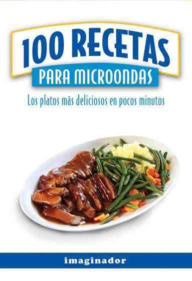100 RECETAS PARA MICROONDAS