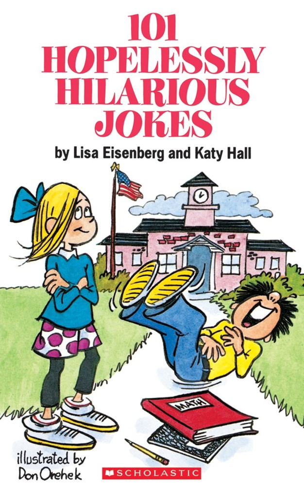 101 HOPELESSLY HILARIOUS JOKES