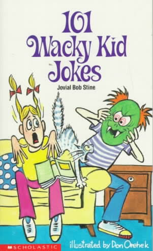 101 WACKY KID JOKES