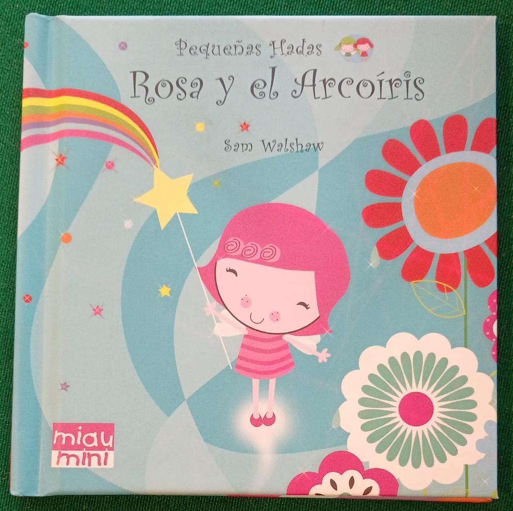 PEQUEÑAS HADAS ROSA Y EL ARCOIRIS