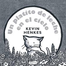 PLATITO DE LECHE EN EL CIELO,UN