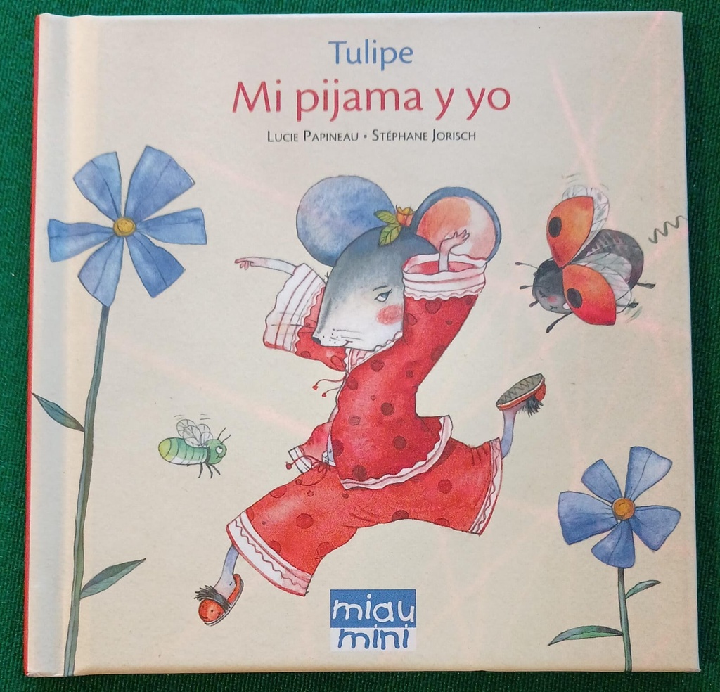 TULIPE MI PIJAMA Y YO 