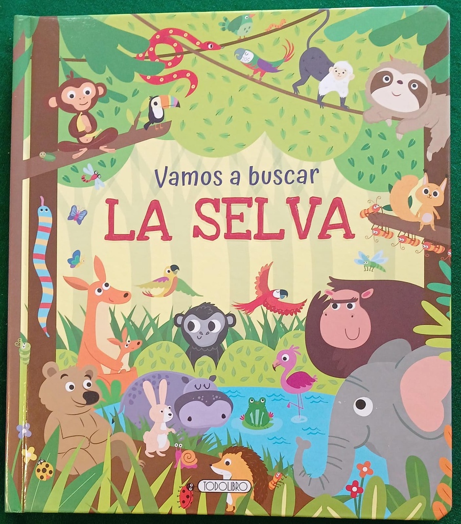VAMOS A BUSCAR LA SELVA