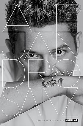 ALEJANDRO SANZ. #VIVE