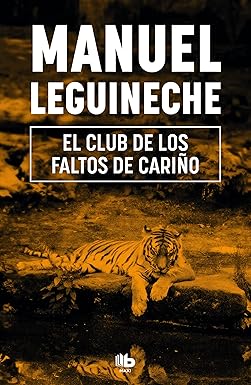 CLUB DE LOS FALTOS DE CARIÑO, EL