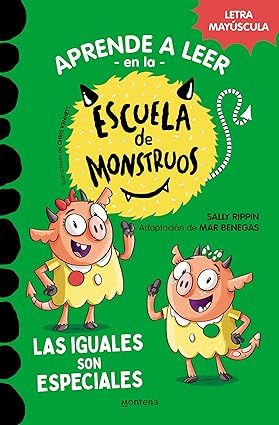 APRENDE A LEER EN LA ESCUELA DE MONSTRUOS 3: LAS IGUALES SON ESPECIALES