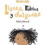 LISTAS, RUBIAS Y DELGADAS
