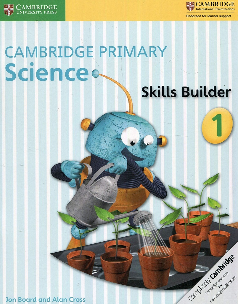 CAMBRIDGE ACTIVITY BOOK 1 PRIMARY SCIENCE SKILLS BUILDER