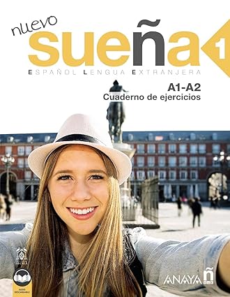 NUEVO SUEÑA 1 (A1-A2) CUADERNO DE EJERCICIOS