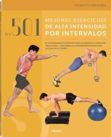 501 MEJORES EJERCICIOS DE ALTA INTENSIDAD POR INTERVALOS