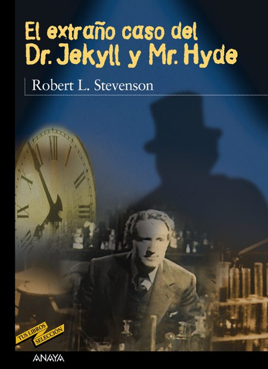 EXTRAÑO CASO DEL DR. JEKYLL Y MR HYDE