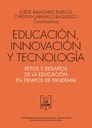 EDUCACIÓN, INNOVACIÓN Y TECNOLOGÍA