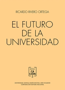 EL FUTURO DE LA UNIVERSIDAD