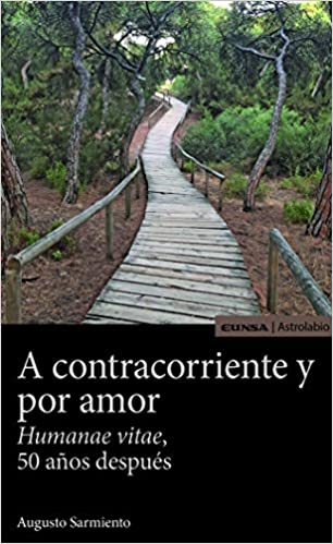 A CONTRACORRIENTE Y POR AMOR 