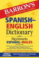 SPANISH-ENGLISH DICTIONARY (BARRON'S BILINGUAL DICTIONARIES) SECOND EDICIÓN