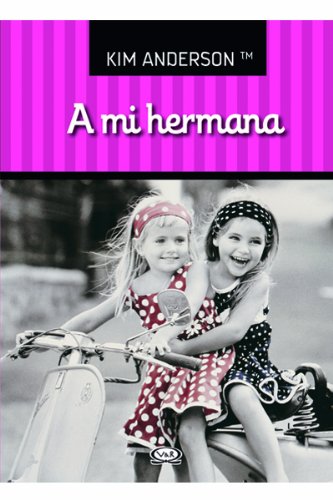A MI HERMANA