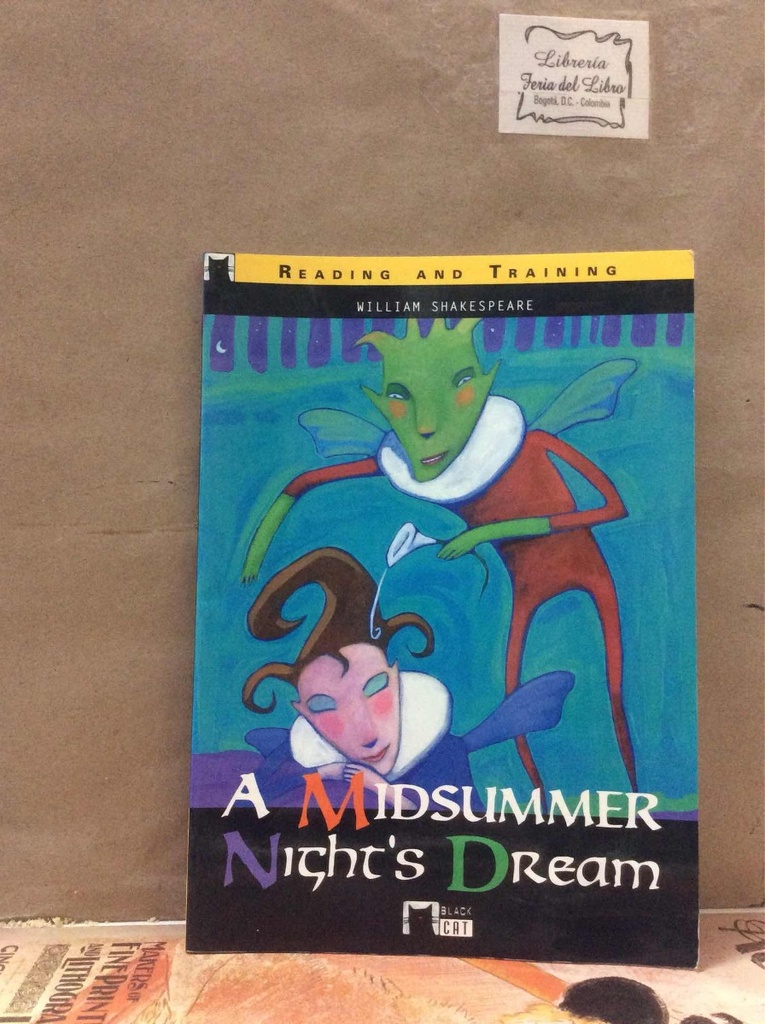 A MIDSUMMER NIGHTS DREAM