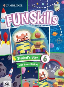 FUN SKILLS LEVEL 6 STUDENT'S BOOK AND HOME BOOKLET WITH ONLINE ACTIVITIES