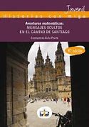 AVENTURAS MATEMÁTICAS: MENSAJES OCULTOS... 4.º ED