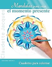 MANDALAS PARA VIVIR...EL MOMENTO PRESENTE