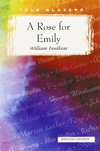 A ROSE  FOR EMILY