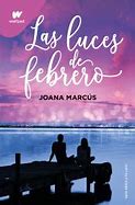 LUCES DE FEBRERO,LAS (MESES A TU LADO)