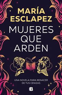MUJERES QUE ARDEN