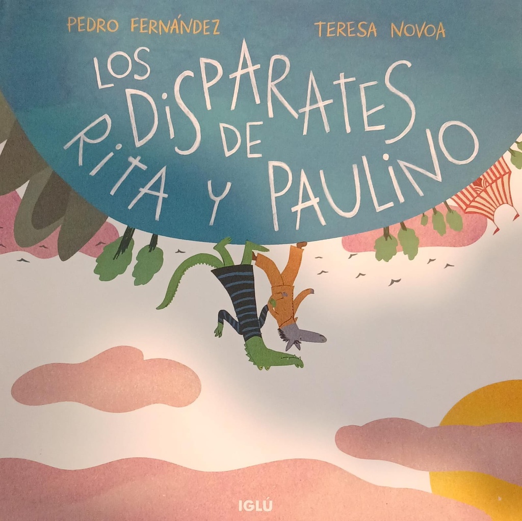 LOS DISPARATES DE RITA Y PAULINO
