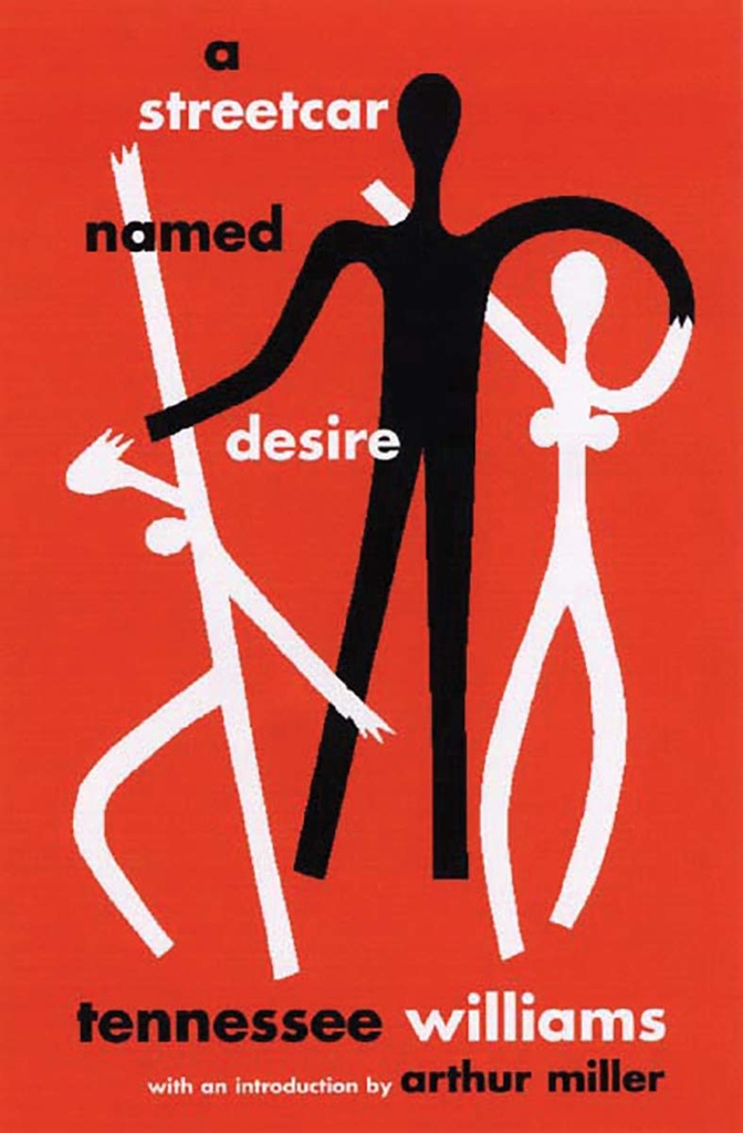 A STREETCAR NAMED DESIRE