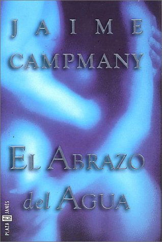 ABRAZO DEL AGUA, EL