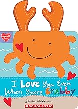 I LOVE YOU EVEN WHEN YOU'RE CRABBY