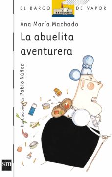 ABUELITA AVENTURERA, LA (N-45 BARCO VAPOR BLANCO)                                     