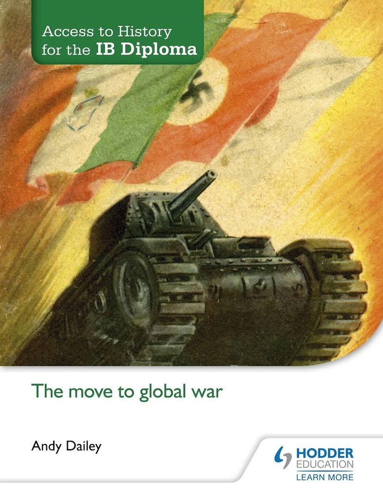 ACCESS TO HISTORY FOR THE IB DIPLOMA THE MOVE TO GLOBAL WAR
